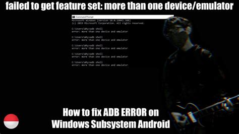 How To Fix ADB Error Failed To Get Feature Set More Than One Device