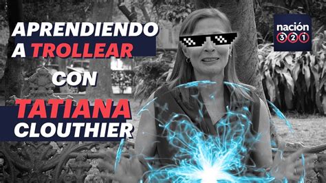 See more of tatiana clouthier on facebook. Aprendiendo a TROLLEAR con TATIANA CLOUTHIER - YouTube