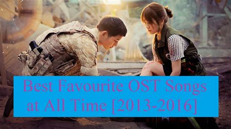 Best Favourite Ost Songs At All Time 2013 2016 Youtube