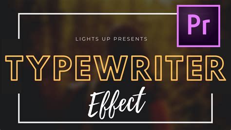 I want to use a typewriter / keyboard typing effect in adobe premiere elements 4.0. TYPEWRITER TEXT EFFECT | ADOBE PREMIERE PRO CC | LIGHTS UP ...