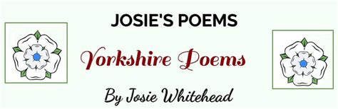 Yorkshire Poems Josiespoems