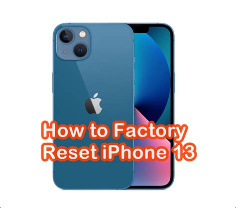 How To Factory Reset IPhone 13 SoftwareDive Com