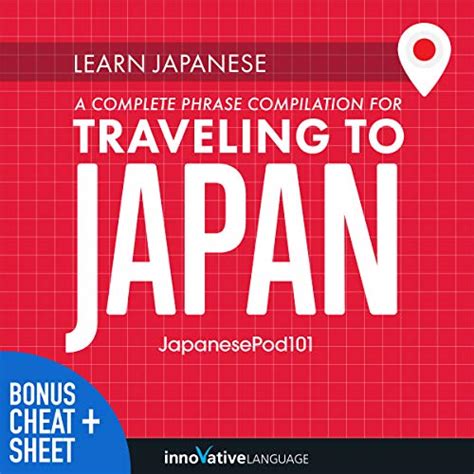 Learn Japanese A Complete Phrase Compilation For Traveling To Japan