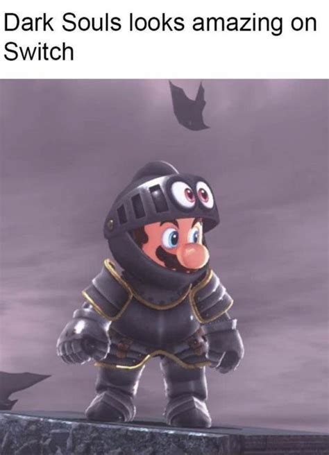 Dark Souls Remastered Super Mario Odyssey Know Your Meme