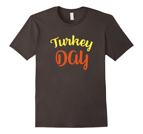 Turkey Day Funny Thanksgiving Day T Shirt Art Artvinatee