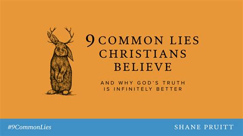 9 common lies christians believe trinity ada