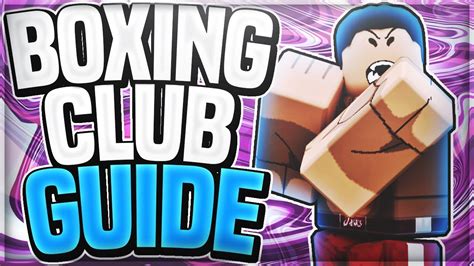 Boxing Club Guide Roblox Youtube