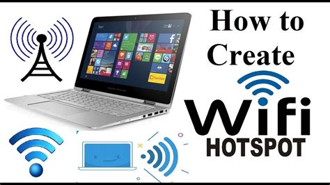 How To Turn Your Windows Laptop Into A Wifi Hotspot Latest