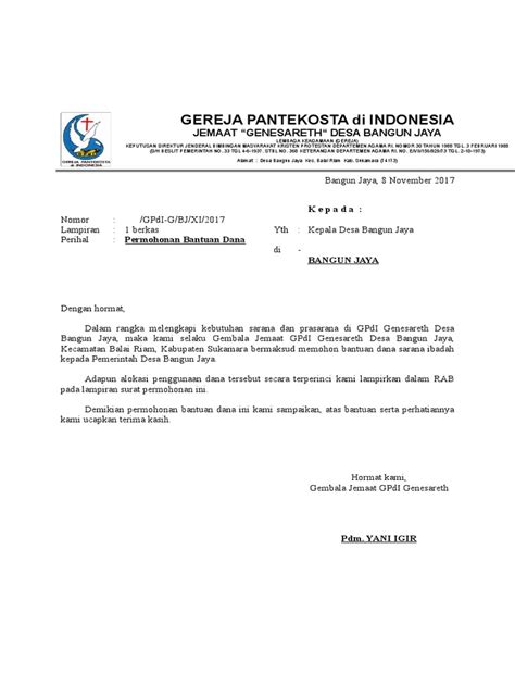 Surat ini juga digunakan untuk mempermudah kita menyampaikan maksud (yaitu memohon bantuan dana) kepada orang/badan yang dimaksud jika kita sulit bertemu dengan. Surat Permohonan Bantuan Dana Untuk Kegiatan Gereja | Contoh Surat