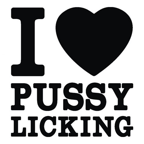 Autocolante I Love Pussy Licking