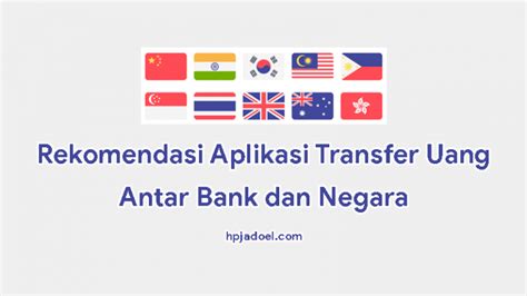√ Rekomendasi Aplikasi Transfer Uang Antar Bank dan Antar Negara