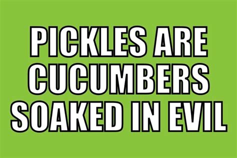 Pickle Memes And Puns 20 Funny Images That Are A Big Dill