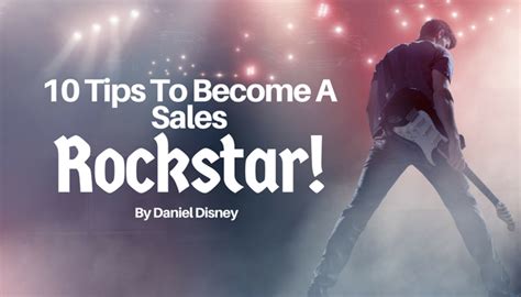 10 Tips To Become A Sales Rockstar