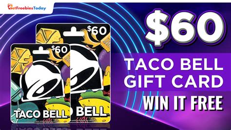 Free 60 Taco Bell T Card
