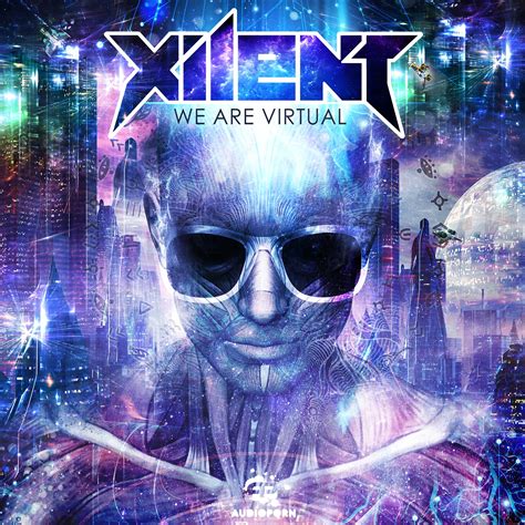 Xilent We Are Virtual Album Review Your Edm
