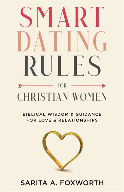 Smart Dating Rules For Christian Women Biblical Wisdom And Guidance For