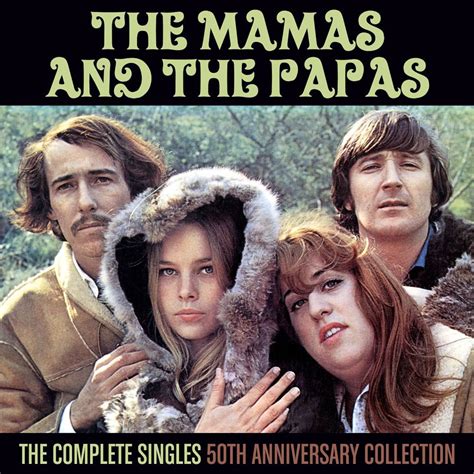 Изучайте релизы the mamas & the papas на discogs. Crítica de 'The Complete Singles 50th Anniversary Collection', de The Mamas and The Papas: The ...