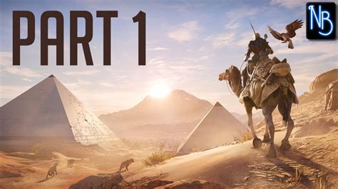 Assassin S Creed Origins Walkthrough Part 1 No Commentary YouTube