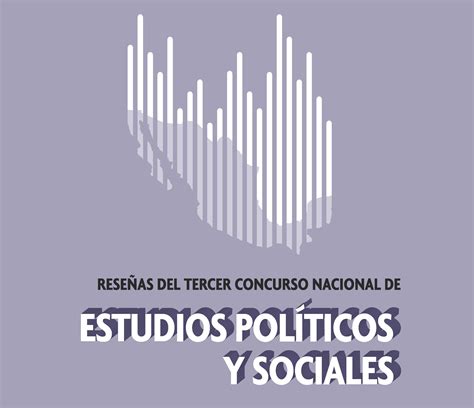 Publicaciones Del Concurso Nacional De Estudios Políticos De La