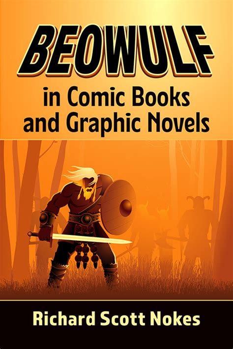 Beowulf In Comic Books And Graphic Novels Mcfarland