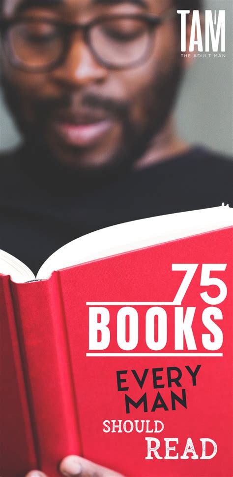 Check Out Our Huge List Of Books For Men To Read Includes Popular