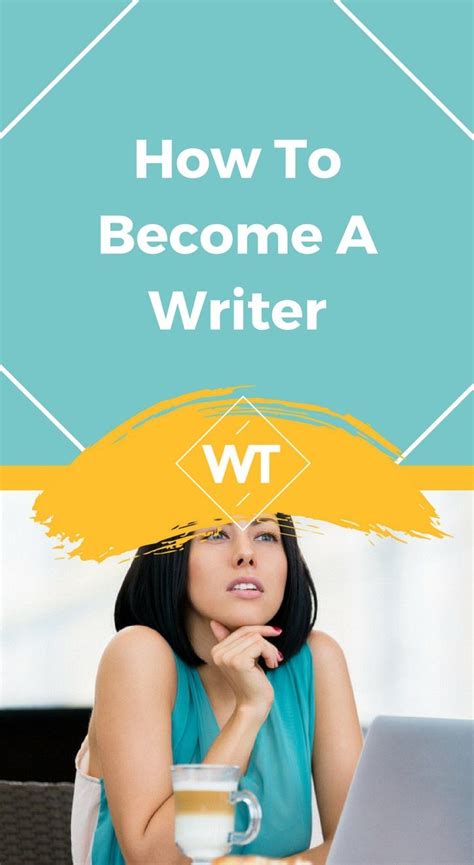 How To Become A Writer Freelance Writer Becoming A Writer A Writer