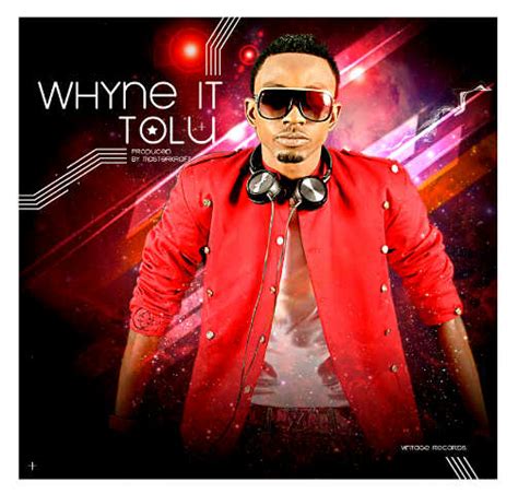 Music Tolu Ex Finalist Of Mtn Project Fame Drops New Single “whyne