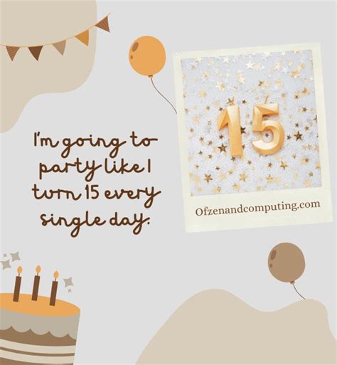 2800 Cute 15th Birthday Captions For Instagram 2023 Funny