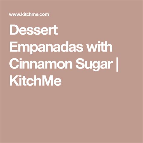Kitchme Empanadas Cinnamon Sugar Desserts