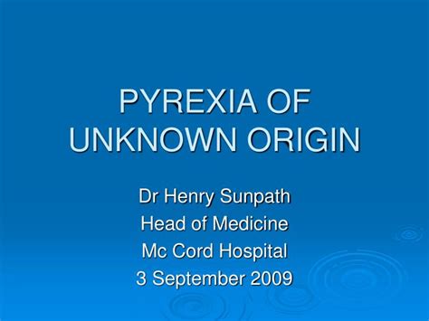 Ppt Pyrexia Of Unknown Origin Powerpoint Presentation