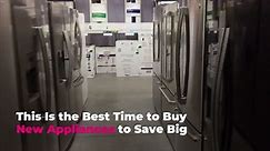 This Is the Best Time to Buy New Appliances to Save Big