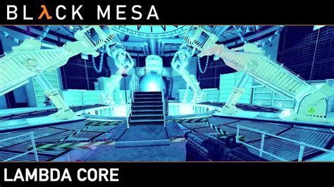 Black Mesa Lambda Core Walkthrough No Commentary Youtube