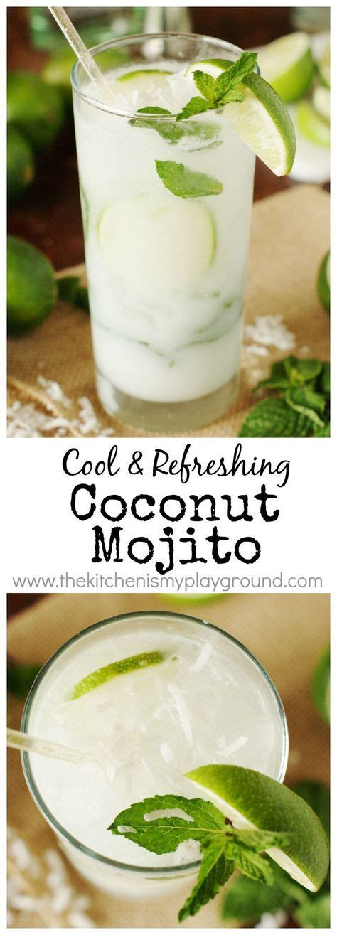Cool And Refreshing Coconut Mojito Coconut Mojito Summer Drinks