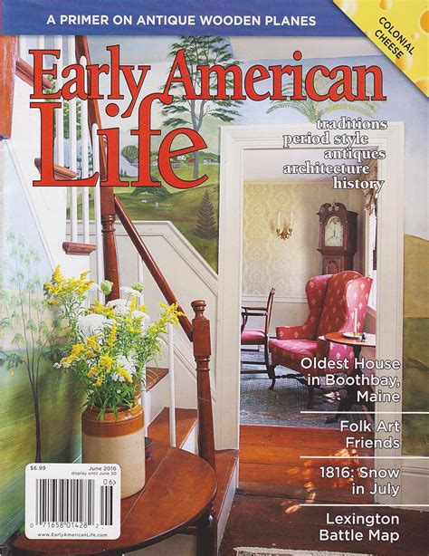 Early American Life Magazine June 2016 Unknown Author Books