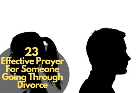 23 Effective Prayer For Someone Going Through Divorce