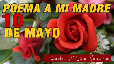 Poema A Mi Madre Poema Para Mama 10 De Mayo Youtube