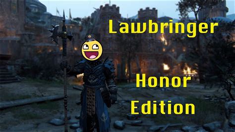 Complete lawbringer guide | for honor become a sponsor today on patreon : For Honor Lawbringer: Honor Edition | Honor, Montage, Funny moments