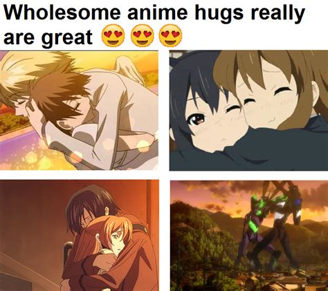 Dont You Just Love Wholesome Anime Hugs Revangelionmemes