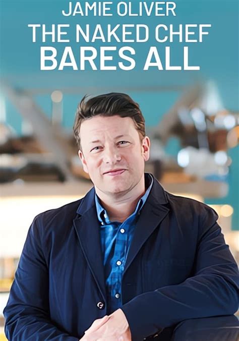 Jamie Oliver The Naked Chef Bares All Stream