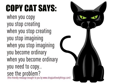 Hey Kitty Kitty Copy Cat Quotes Quotes About Haters Copycat