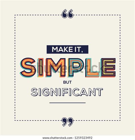 Simplicity Quote Modern Typography Make Simple Stock Vector Royalty