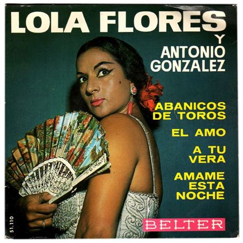 Lola Flores Y Antonio Gonzalez Abanicos De Toros