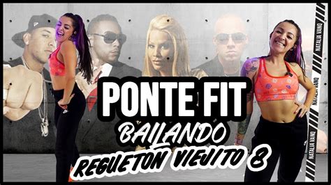 Ponte Fit Bailando En Casa ReguetÓn Viejito 8 Oldschool Reggaeton