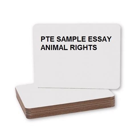 PTE sample essay-animal rights are most important - PTE Academic study