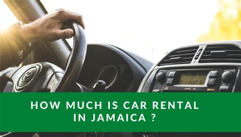 how much is car rental in jamaica hummingbird car rental