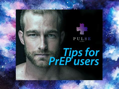 Tips For Prep Users What Else Do You Need To Know About Prep Pulse