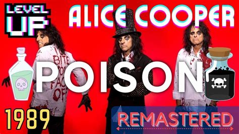 Alice Cooper Poison 2022 Remastered Levelup Masters Youtube