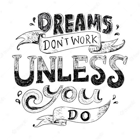 Premium Vector Dreams Dont Work Unless You Do Typography Design Quote
