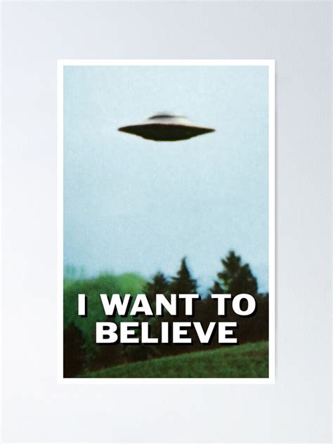 I Want To Believe Original Poster Poster By Mikemaxdesigns Redbubble