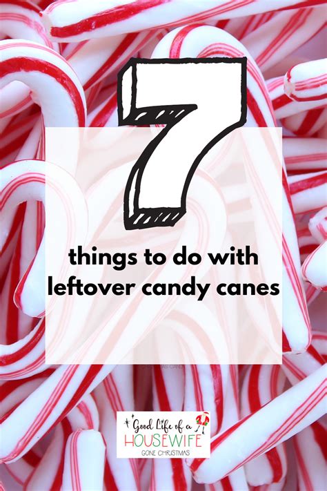 7 Clever Uses For Candy Canes Good Life Of A Housewife Candy Cane Holiday Candy Candy Cane